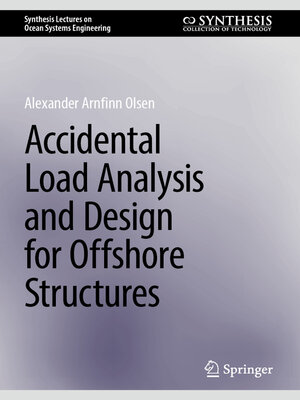cover image of Accidental Load Analysis and Design for Offshore Structures